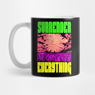 Surrender Everything Mug